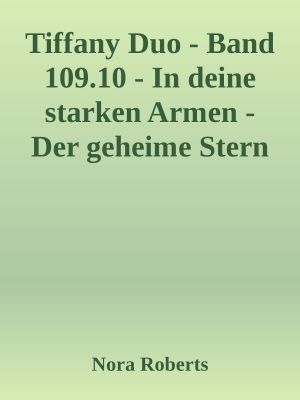 [Tiffany Duo 109.10] • In deine starken Armen · Der geheime Stern